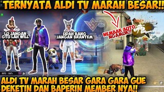 TERNYATA ALDI TV MARAH BESAR GARA GARA GUA BAPERIN DAN DEKETIN MEMBERNYA, AUTO NGAMUK!!