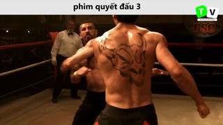 phim hay quyết đấu 3 p7