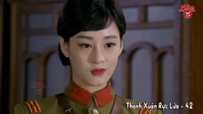 Thanh Xuân Rực Lửa - Tập 42