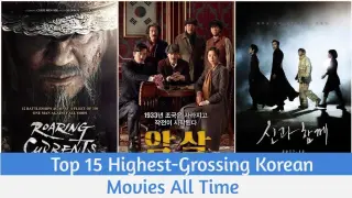 Top 15 Highest Grossing Korean Movies Of All Time