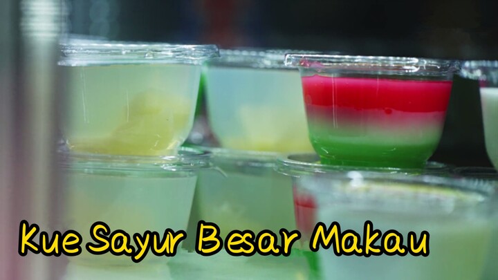 Kue Sayur Besar Makau