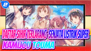 Daftar Sihir Terlarang: Senjata Listrik Super
Kamijou Touma_2