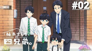 Yuzuki-san Chi no Yonkyoudai - Tập 02 (Vietsub)【Toàn Senpaiアニメ】