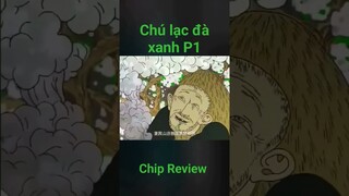 Chú Lạc Đà Xanh #phimhay #ChipReview