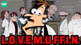All L.O.V.E.M.U.F.F.I.N. Members In Phineas & Ferb!