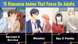 15 Romance Anime That Focus On Grown Up Person