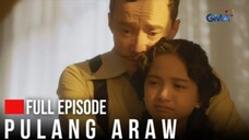 Pulang Araw: Teresita, tanggap na nga ba ang kapatid na bastarda? (Full Episode 4) August 1, 2024