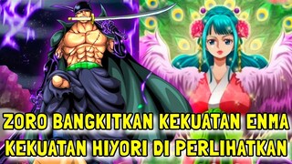 SPOILER OP 1033, ZORO BANGKITKAN KEKUATAN TERKUAT PEDANG ENMA, Kekuatan HIYORI Terungkap (Prediksi)