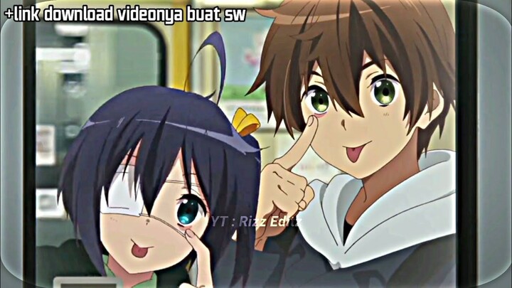 Dua Bucin Banyak Tingkah 🤪  Story WhatsApp  Jedag Jedug Anime Chuunibyou