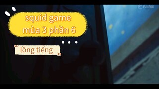 squid game mùa 3 phần 6