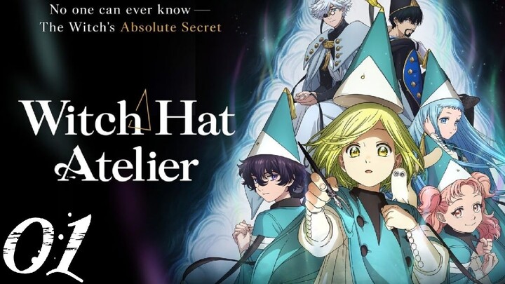 EP-1 || WITCH HAT ATELIER || ENG SUB