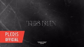 JEONGHAN X WONWOO (SEVENTEEN) 1ST SINGLE ALBUM ‘THIS MAN’ 𝐒𝐨𝐮𝐧𝐝𝐭𝐫𝐚𝐜𝐤 𝐅𝐢𝐥𝐦