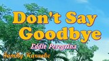 Don't Say Goodbye - Karaoke - Eddie Peregrina #FamilyKaraoke