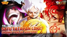 GAK MASUK AKAL! SHANKS KALAH SEKALI TATAP! INI KEKUATAN MATA LOKI SEBENARNYA!