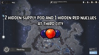 2 Hidden Supply Pod and 1 Hidden Red Nucleus at Third City [ Tower of Fantasy ]