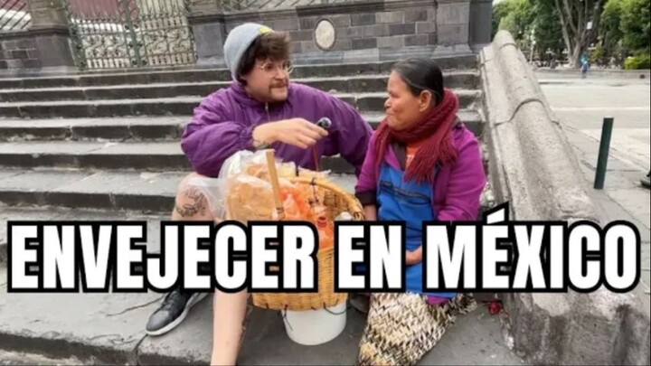 ¿Qué piensas sobre envejecer en México? - El Otro México