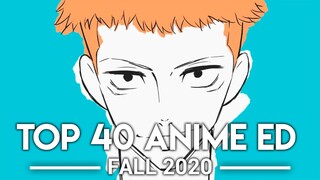 My Top 40 Anime Endings - Fall 2020