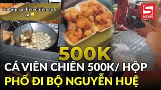 Khách tố mua cá viên chiên 500.000 đồng/hộp ở phố đi bộ Nguyễn Huệ: Người bán nói gì?