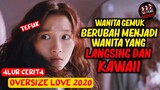 KETIKA WANITA G3MUK BERUBAH MENJADI WANITA YANG LANGSING‼️Alur Cerita Film - Oversize Love (2020)