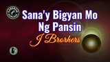 Sana'y Bigyan Mo Ng Pansin (Karaoke) - J Brothers
