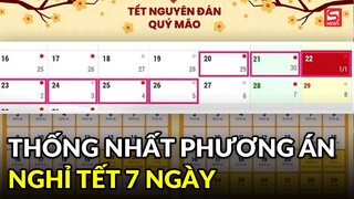 Thống nhất phương án nghỉ Tết Nguyên đán 2023 kéo dài 7 ngày