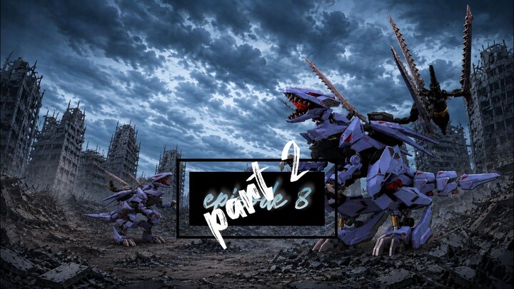 zoids part 2 ɇ₱ł₴øđɇ 8 𝕤𝕦𝕓 ᓰᘉᕲᓍ
