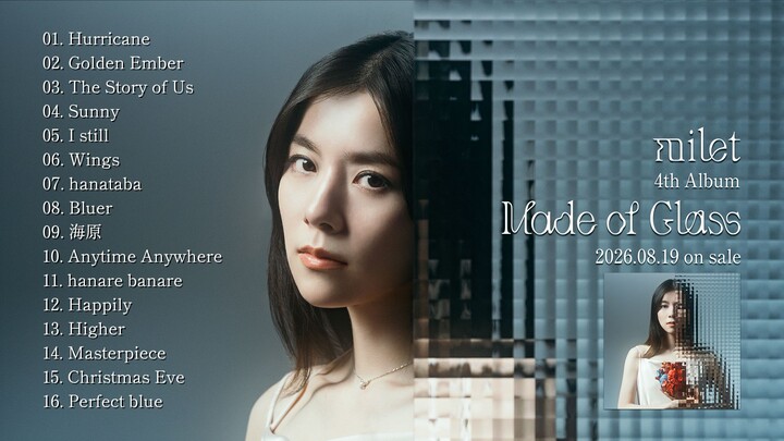 milet 4th Album “Made of Glass” – All Songs Digest
