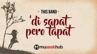 This Band - 'Di Sapat Pero Tapat [ FULL HD ] Lyrics 🎵