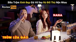 Tóm tắt phim: Siêu Trộm Xinh Đẹp Giả Vờ Say Gặp Cao Thủ Nện Nha.u và Cái Kết| Review Phim Hàn