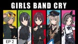 Anime GIRLS BAND CRY (EP2)