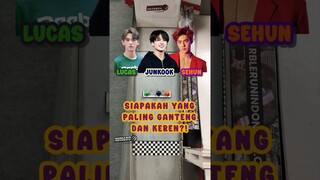 Lucas NCT 🆚 Jungkook BTS 🆚 Sehun EXO: Siapa Paling Ganteng & Keren?! | MRI PanSos Kap #Shorts