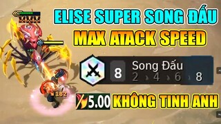 CÀO NHƯ H.A.C.K VỚI NHỆN CHÚA ELISE X8 SONG ĐẤU? CHƠI GAME KHÔNG CẦN TINH ANH VÀ CÁI KẾT!