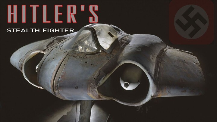 Hitlers Stealth Fighter