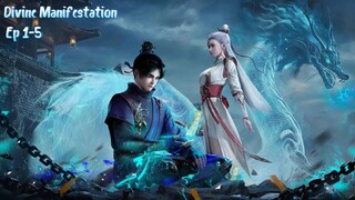 Divine Manifestation | Ep 1-5 | Indo Sub