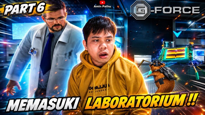Aku Memasuki Laboratorium Rahasia !! - G-Force Indonesia Part 6