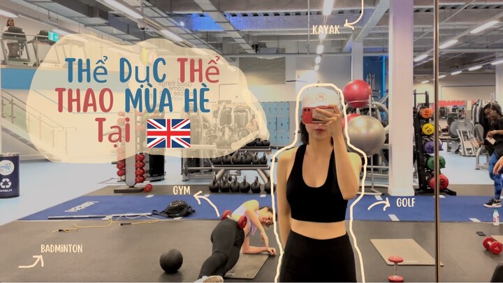 Du học Anh 🇬🇧 | Hoạt động thể thao mùa hè cho du học sinh | HeySunnie!