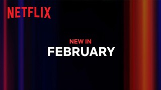 New on Netflix | February 2023