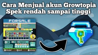 Cara menjual akun growtopia | Tutorial Lengkap