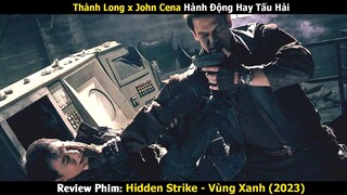 Review Phim: Mãn Nhãn Màn So Găng Giữa Thành Long Và John Cena | Phim Hành Động Võ Thuật Mới Nhất