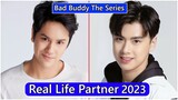 Nanon Korapat And Ohm Pawat (Bad Buddy The Series) Real Life Partner 2023