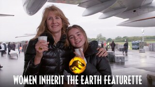 Jurassic World Dominion | Women Inherit the Earth Featurette