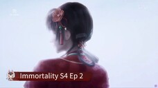 Immortality S4 Ep 2