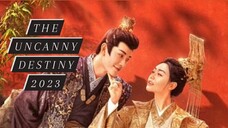 The Uncanny Destiny Episode 22 [2023]