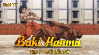 Baki Hanma Tập 7 - Bắt đầu rồi