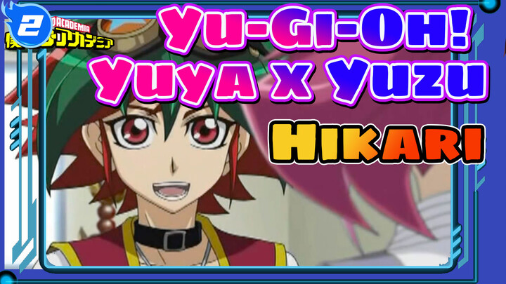 Yuya x Yuzu - Hikari | Yu-Gi-Oh!_2