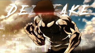 Baki [AMV] Brakence - Deepfake