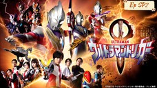 Ultraman Trigger ตอน SP2 พากย์ไทย