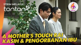 [CLIP] Melodi (12 May 2024): A Mother's Touch rai kasih & pengorbanan ibu | Tonton