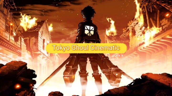 Tokyo Ghoul Cinematic