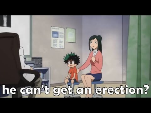 Young Midoriya got diagnosed with ''Erectile Dysfunction''